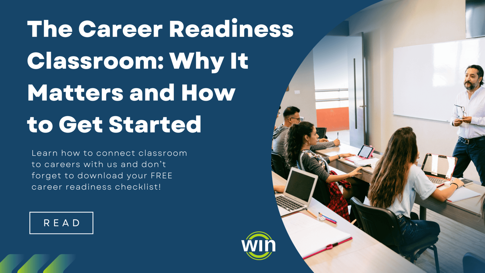 The Career Readiness Classroom:  Why It Matters and How to Get Started